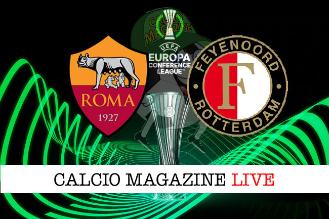 Roma Feyenoord cronaca diretta live risultato in tempo reale