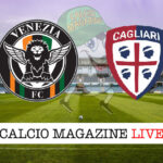 Venezia Cagliari cronaca diretta live risultato in tempo reale