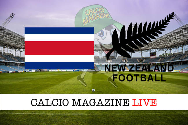 Costa Rica Nuova Zelanda cronaca diretta live risultato in tempo reale