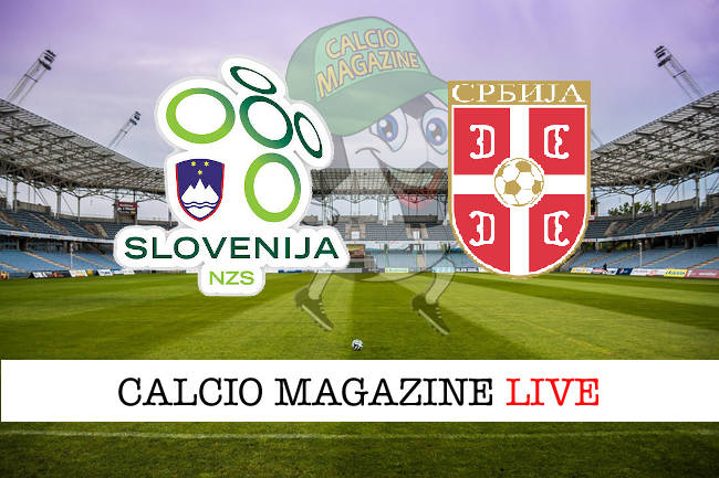 Slovenia Serbia cronaca diretta live risultato in tempo reale