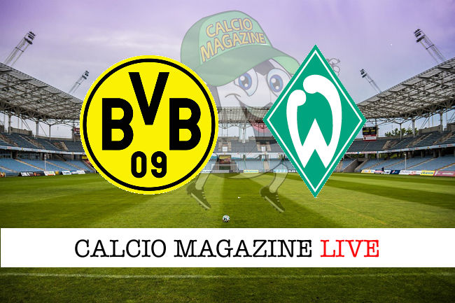 Borussia Dortmund Werder Brema cronaca diretta live risultato in tempo reale