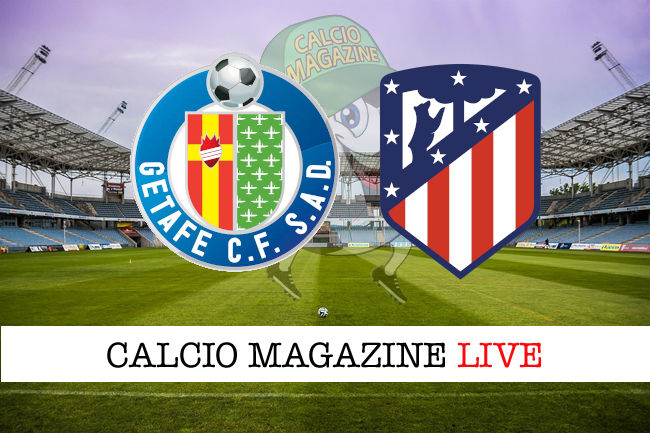 Getafe Atletico Madrid cronaca diretta live risultato in tempo reale