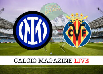Inter Villarreal cronaca diretta live risultato in tempo reale