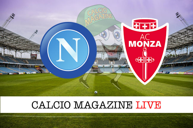 Napoli Monza cronaca diretta live risultato in tempo reale