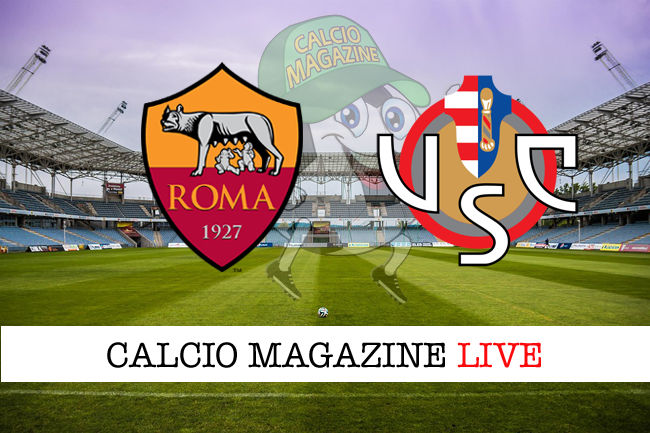 Roma Cremonese cronaca diretta live risultato in tempo reale