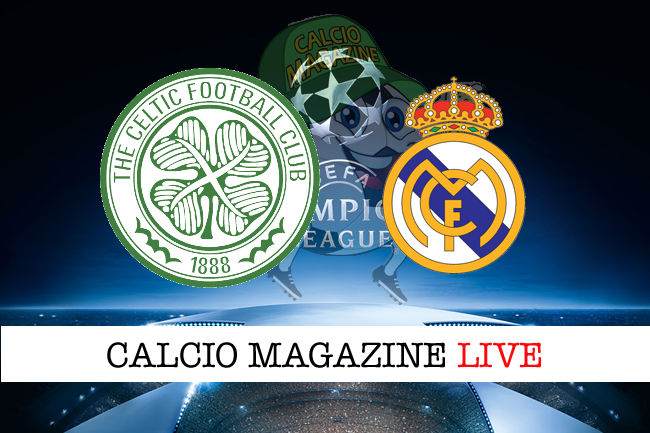 Celtic Real Madrid cronaca diretta live risultato in tempo reale