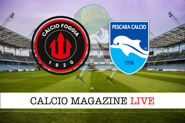 Foggia Pescara cronaca diretta live risultato in tempo reale