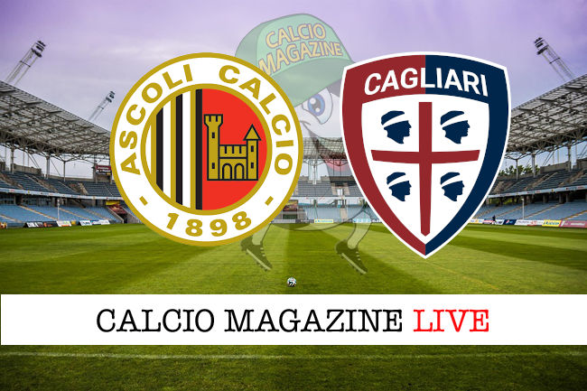 Ascoli Cagliari cronaca diretta live risultato in tempo reale