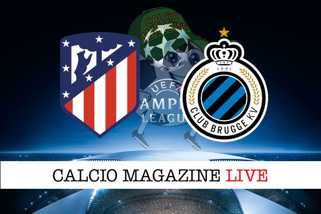 Atletico Madrid Club Brugge cronaca diretta live risultato in tempo reale