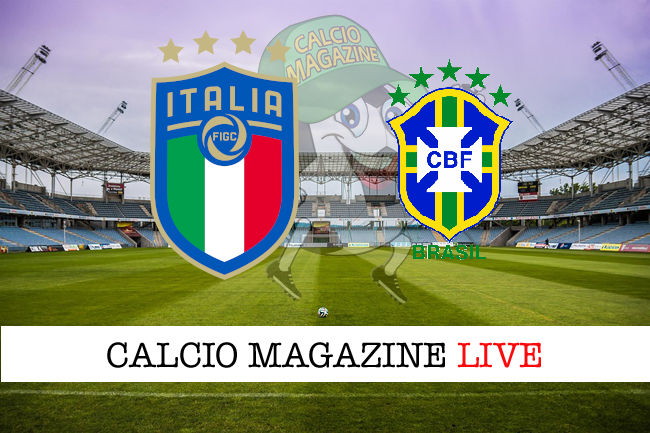 Italia Brasile cronaca diretta live risultato in tempo reale
