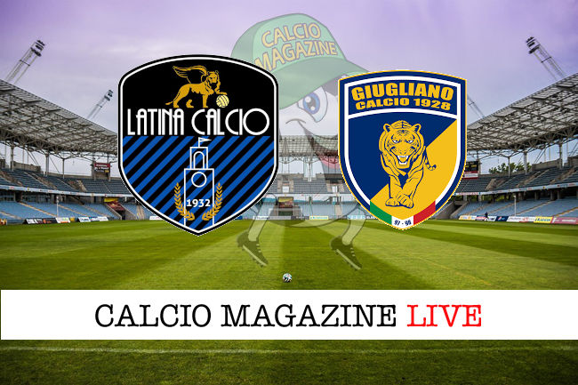 Latina Calcio Giugliano cronaca diretta live risultato in tempo reale