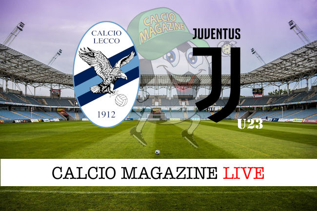 Lecco Juventus Next Gen cronaca diretta live risultato in tempo reale