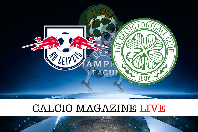 RB Lipsia Celtic cronaca diretta live risultato in tempo reale