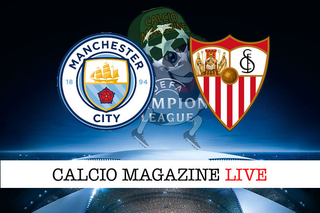 Manchester City Siviglia cronaca diretta live risultato in tempo reale