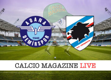 Adana Demispor Sampdoria cronaca diretta live risultato in tempo reale
