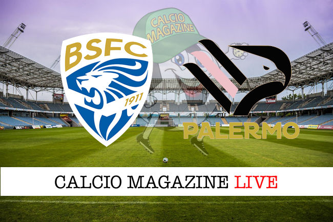 Brescia Palermo cronaca diretta live risultato in tempo reale