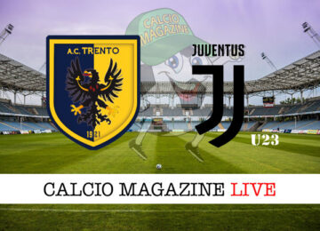 Trento Juventus Next Gen cronaca diretta live risultato in tempo reale