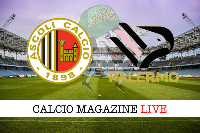 Ascoli Palermo cronaca diretta live risultato in tempo reale