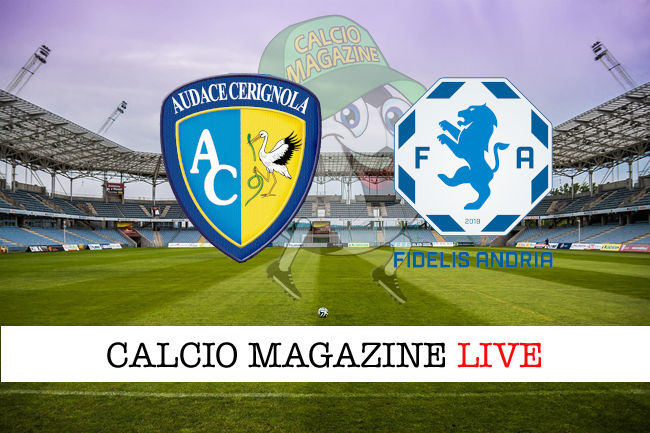 Audace Cerignola Fidelis Andria cronaca diretta live risultato in tempo reale