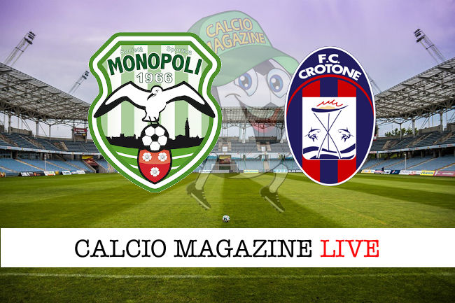 Monopoli Crotone cronaca diretta live risultato in tempo reale