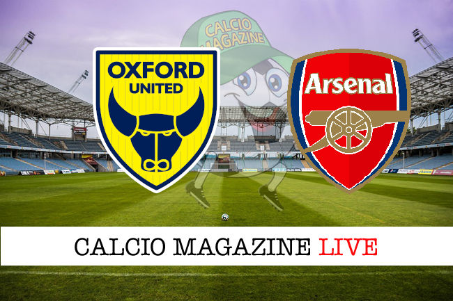 Oxford United Arsenal cronaca diretta live risultato in tempo reale