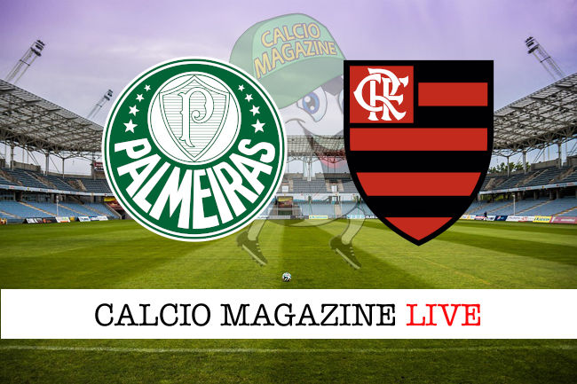 Palmeiras Flamengo cronaca diretta live risultato in tempo reale