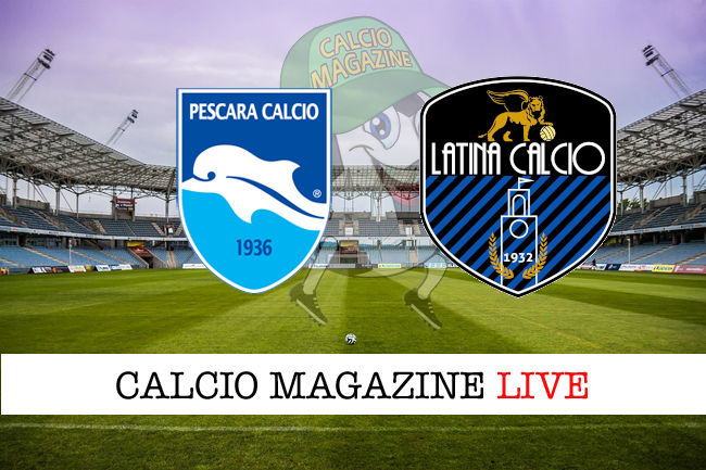 Pescara Latina cronaca diretta live risultato in tempo reale