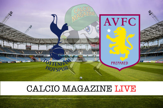 Tottenham Aston Villa cronaca diretta live risultato in tempo reale