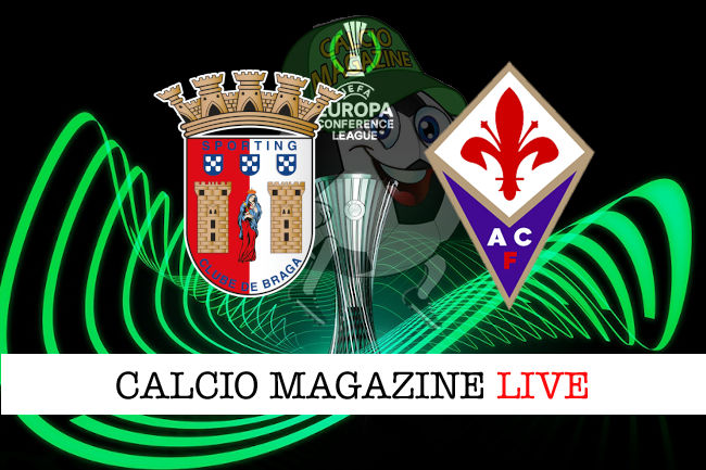 Braga Fiorentina cronaca diretta live risultato in tempo reale
