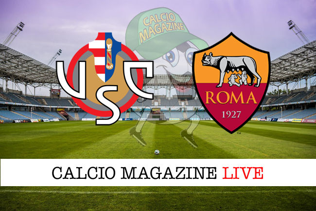 Cremonese Roma cronaca diretta live risultato in tempo reale