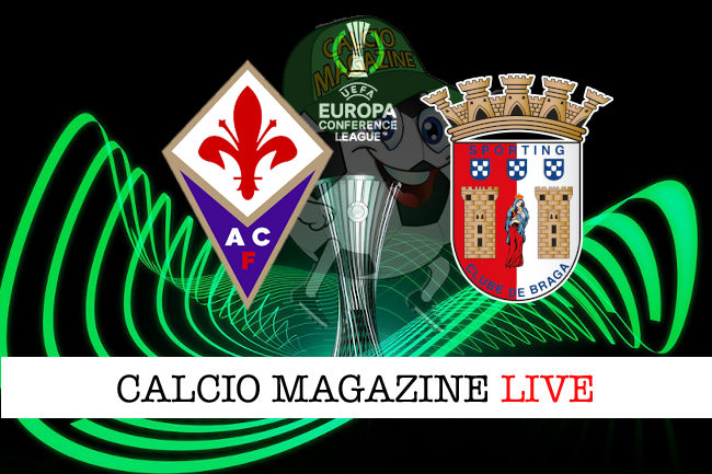 Fiorentina Braga cronaca diretta live risultato tempo reale