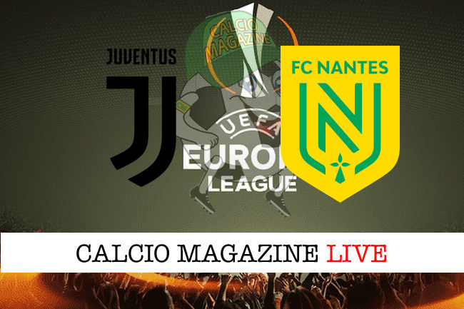 Juventus Nantes cronaca diretta live risultato in tempo reale