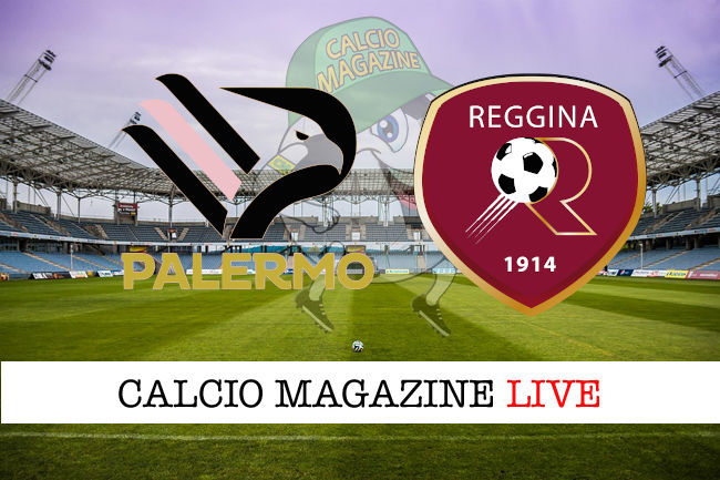 Palermo Reggina cronaca diretta live risultato in tempo reale