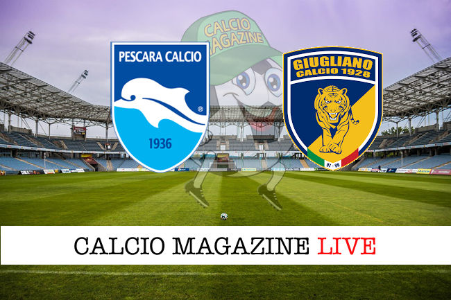 Pescara Giugliano cronaca diretta live risultato tempo reale