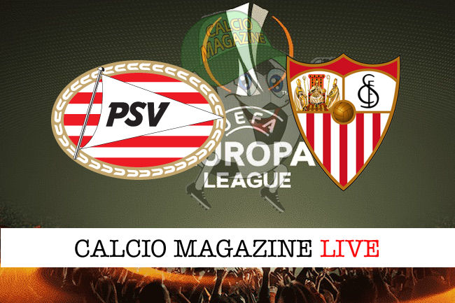 PSV Siviglia cronaca diretta live risultato tempo reale
