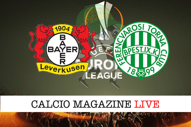 Bayer Leverkusen Ferencvaros cronaca diretta live risultato in tempo reale
