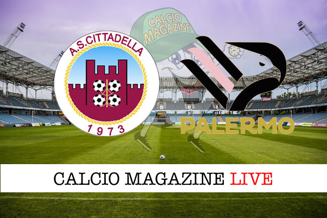 Cittadella Palermo cronaca diretta live risultato in tempo reale