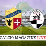 Fermana Siena cronaca diretta live risultato in tempo reale