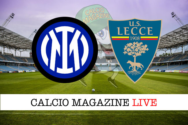 Inter Lecce cronaca diretta live risultato in tempo reale