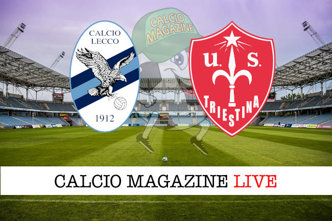 Lecco Triestina cronaca diretta live risultato in tempo reale