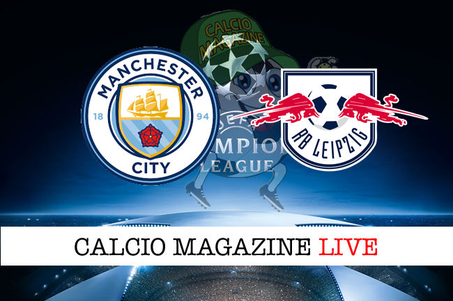 Manchester City Lipsia cronaca diretta live risultato in tempo reale