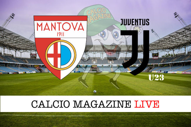 Mantova Juventus Next Gen cronaca diretta live risultato in tempo reale