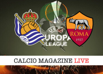 Real Sociedad Roma cronaca diretta live risultato in tempo reale