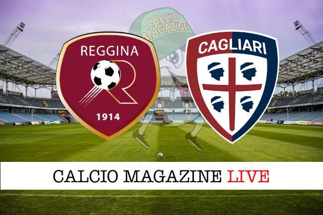 Reggina Cagliari cronaca diretta live risultato in tempo reale