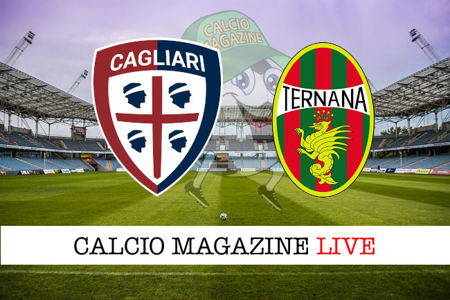 Cagliari Ternana cronaca diretta live risultato in tempo reale
