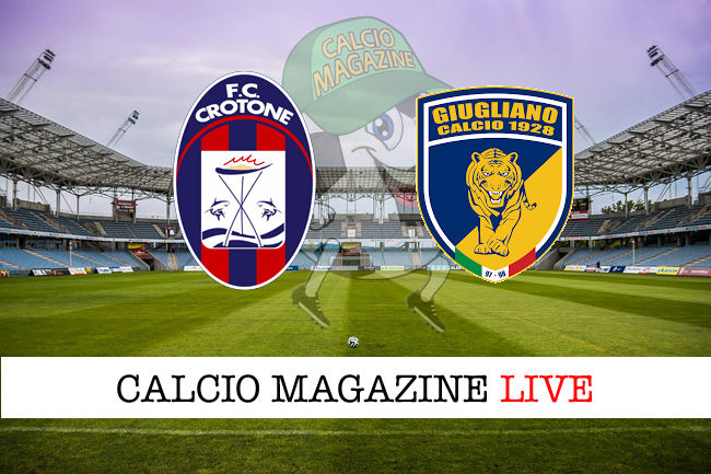 Crotone Giugliano cronaca diretta live risultato in tempo reale