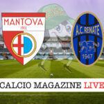 Mantova Renate cronaca diretta live risultato in tempo reale