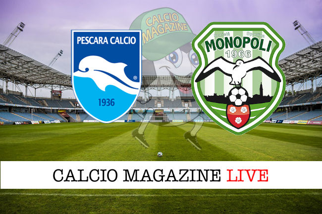 Pescara Monopoli cronaca diretta live risultato in tempo reale