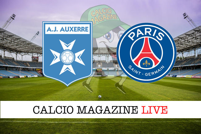 Auxerre PSG cronaca diretta live risultato tempo reale