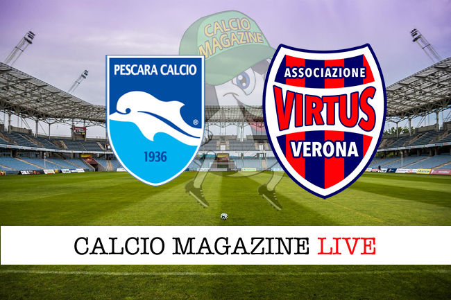 Pescara Virtus Verona cronaca diretta live risultato tempo reale